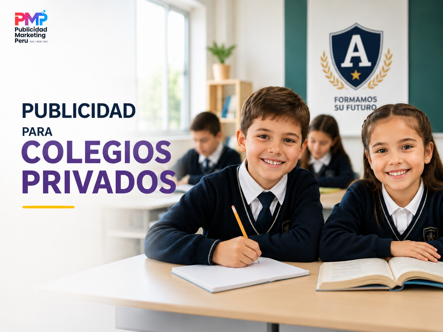 Publicidad para colegios privados con estrategia digital para captar más familias